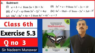 Class 6 Exercise 5.3 Q no 3 Ex 5.3 NBF Maths Subtraction of Algebra in Urdu Sir Nadeem Munawar