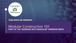 Modular Construction 101 – Part of the "Working with Modular" webinar series Net Worth