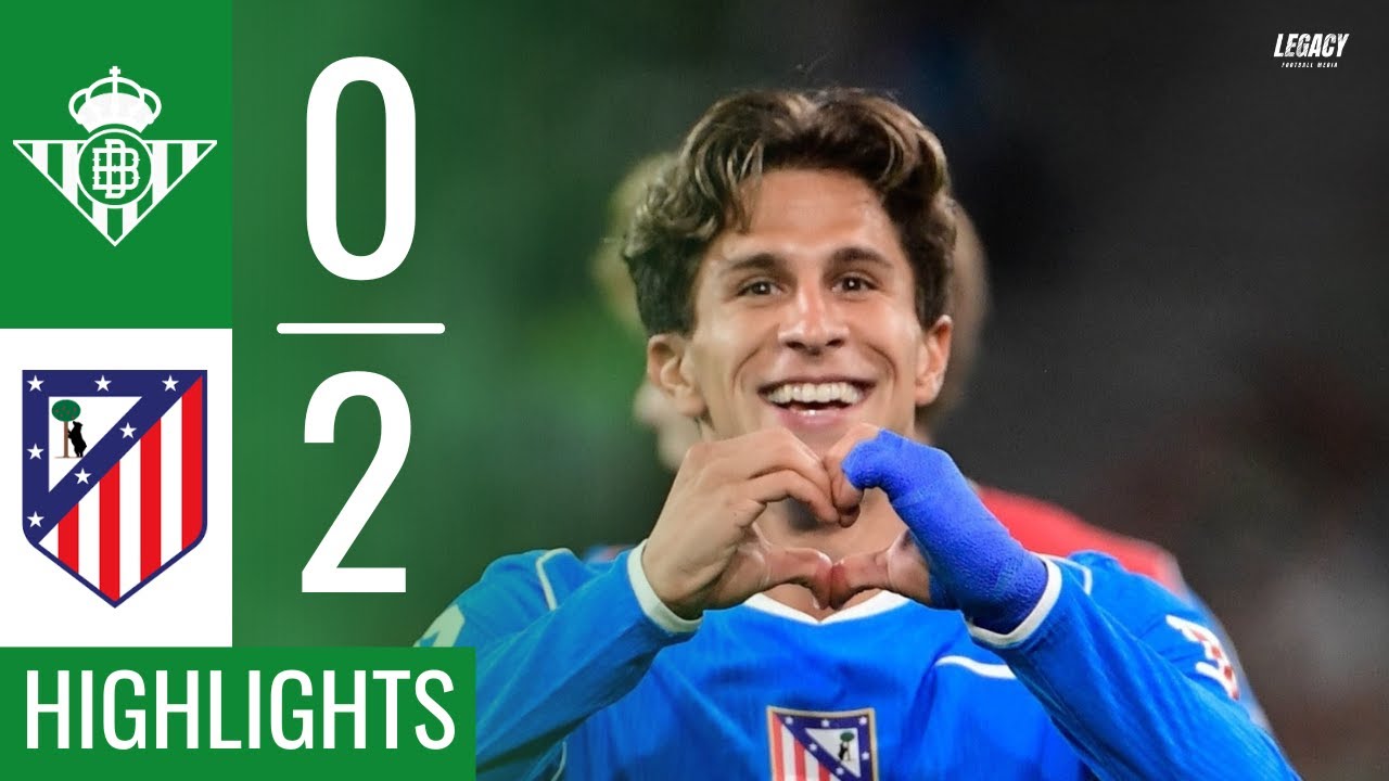 Real Betis vs Atletico Madrid | 0-2 | Highlights and goals - La Liga 2025/2026 Round 10