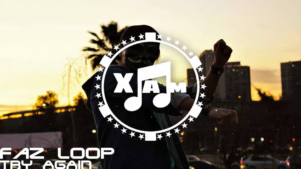 Faz Loop - Try Again (Original Audio) [Future Bass/Chill] - YouTube
