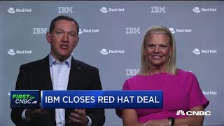 IBM and Red Hat CEOs on closing $34 billion deal Wealth