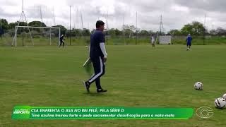 Meia Dudu Figueiredo comenta preparação do CSA para enfrentar o ASA - 22/5/26