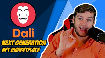 Dali Token | Next Generation NFT Marketplace built on Binance Smart Chain