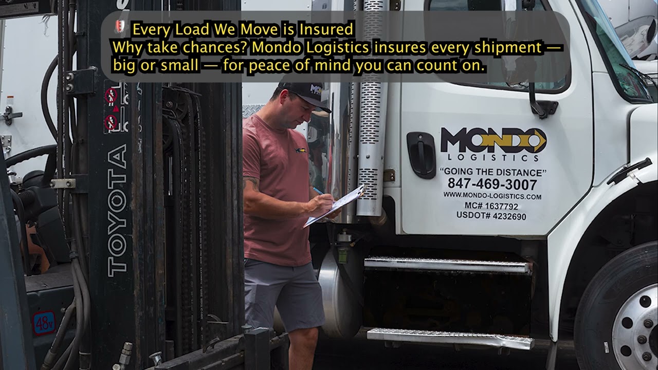 Mondo Logistics 🛡️ Every Load We Move is Insured