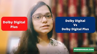 What Is Dolby Digital Plus [Dolby Digital Vs Dolby Digital Plus]