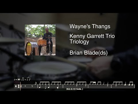 Wayne's Thangs (Kenny Garrett) - Brian Blade