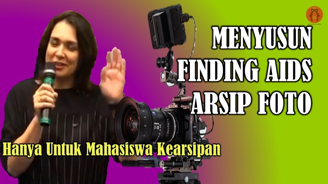 MENYUSUN FINDING AIDS ARSIP FOTO - YouTube