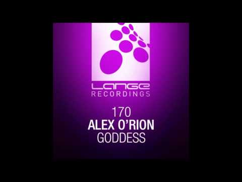 Alex O'Rion — Goddess (Original Mix)
