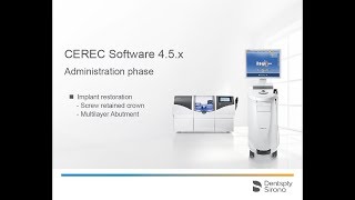 CEREC SW 4.5.x Administration phase for an implant restoration