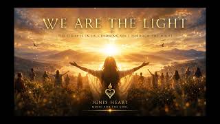 We are the Light