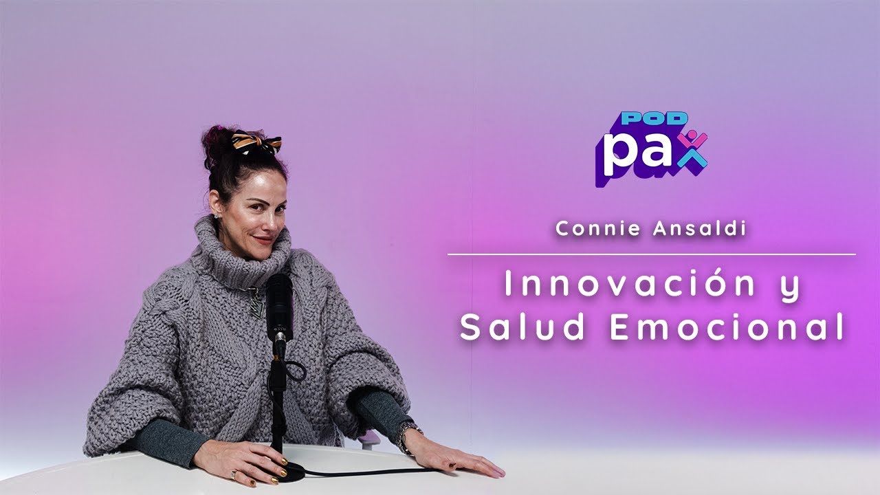 CONNIE ANSALDI EN PODPAX: EL PODCAST EXCLUSIVO DE PAX ASSISTANCE | HISTORIAS QUE INSPIRAN