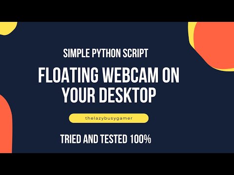 How to Create a Borderless Floating Webcam Overlay Using Python | With ChatGPT