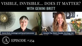 Visible, Invisible… does it matter? w/ Astrologer Gemini Brett screenshot 1