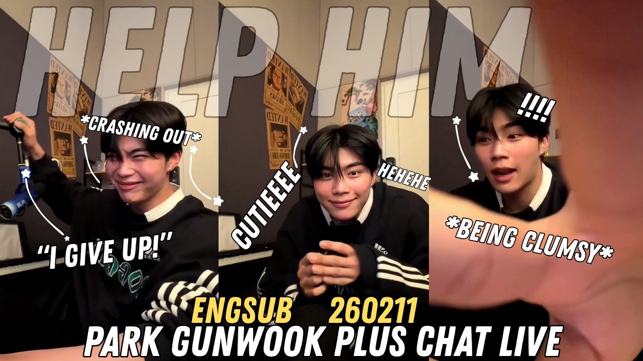 260211.✦ ݁˖ Park Gunwook's clumsy and hilarious live on plus chat lol