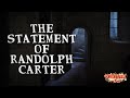 "The Statement of Randolph Carter" by H. P. Lovecraft / A HorrorBabble Production