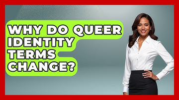 Why Do Queer Identity Terms Change? - Queer Teens United