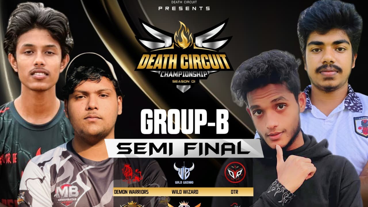 [🔴LIVE] DEATH CIRCUIT CHAMPIONSHIP SEASON-1 SEMI-FINAL GROUP B