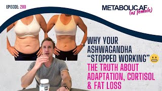 WHY YOUR ASHWAGANDHA “STOPPED WORKING” 😬 || The TRUTH About Adaptation, Cortisol & Fat Loss