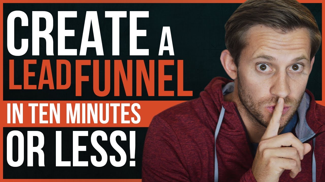 How To Create A Lead Funnel In Ten Minutes (Or Less!) - YouTube