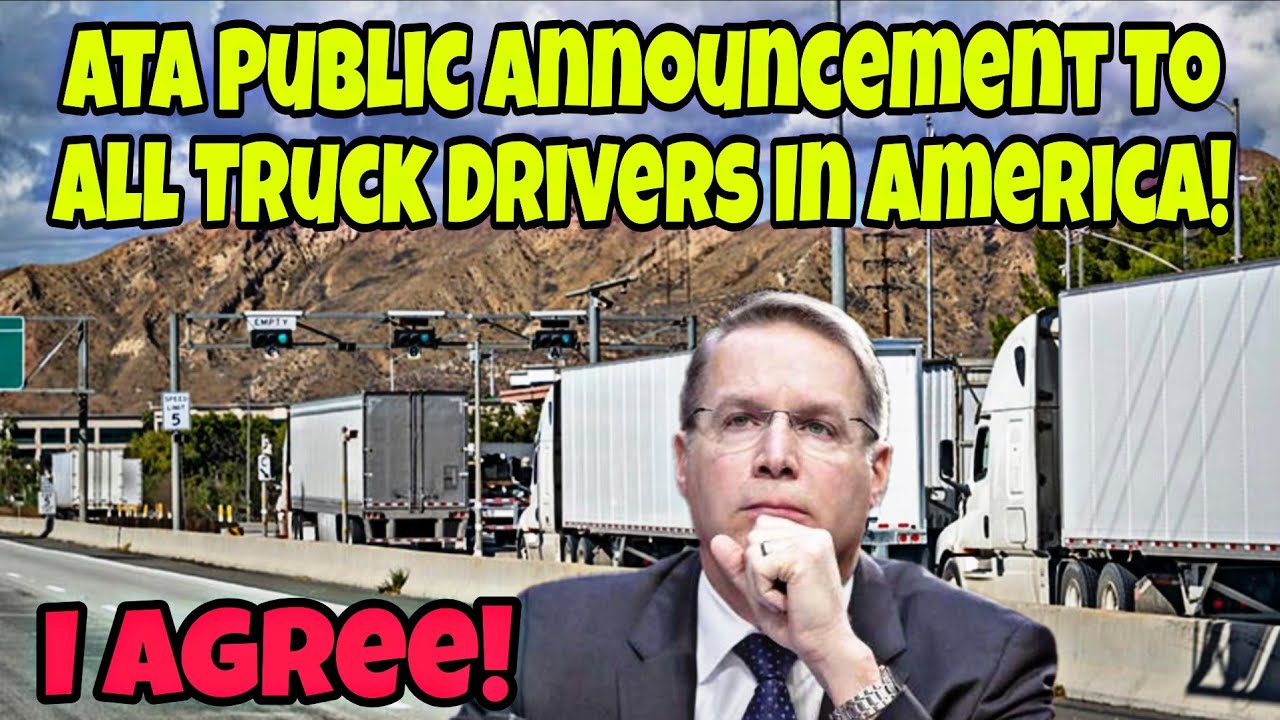 ATA Public Announcement To All Truck Drivers In America & I Agree!