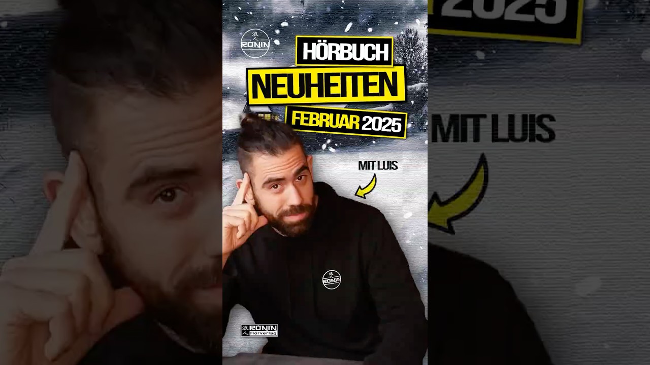4 Neue Hörbücher im Februar 2025 🎧 | Ronin Hörverlag