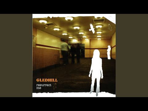 Gledhill — Good Times Ahead