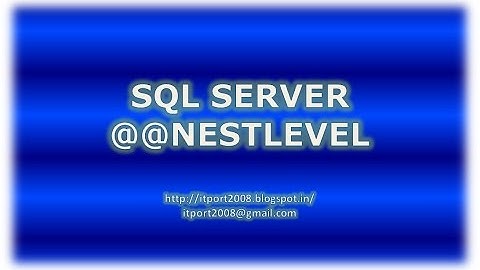 @@Nestlevel in SQL Server
