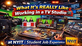 What It’s REALLY Like Working in a TV Studio🎥 at NYIT | Student Job Experience