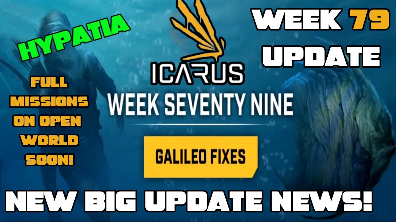 Icarus Week 79 Update! Galileo Fixes & The Next BIG Update Announced!