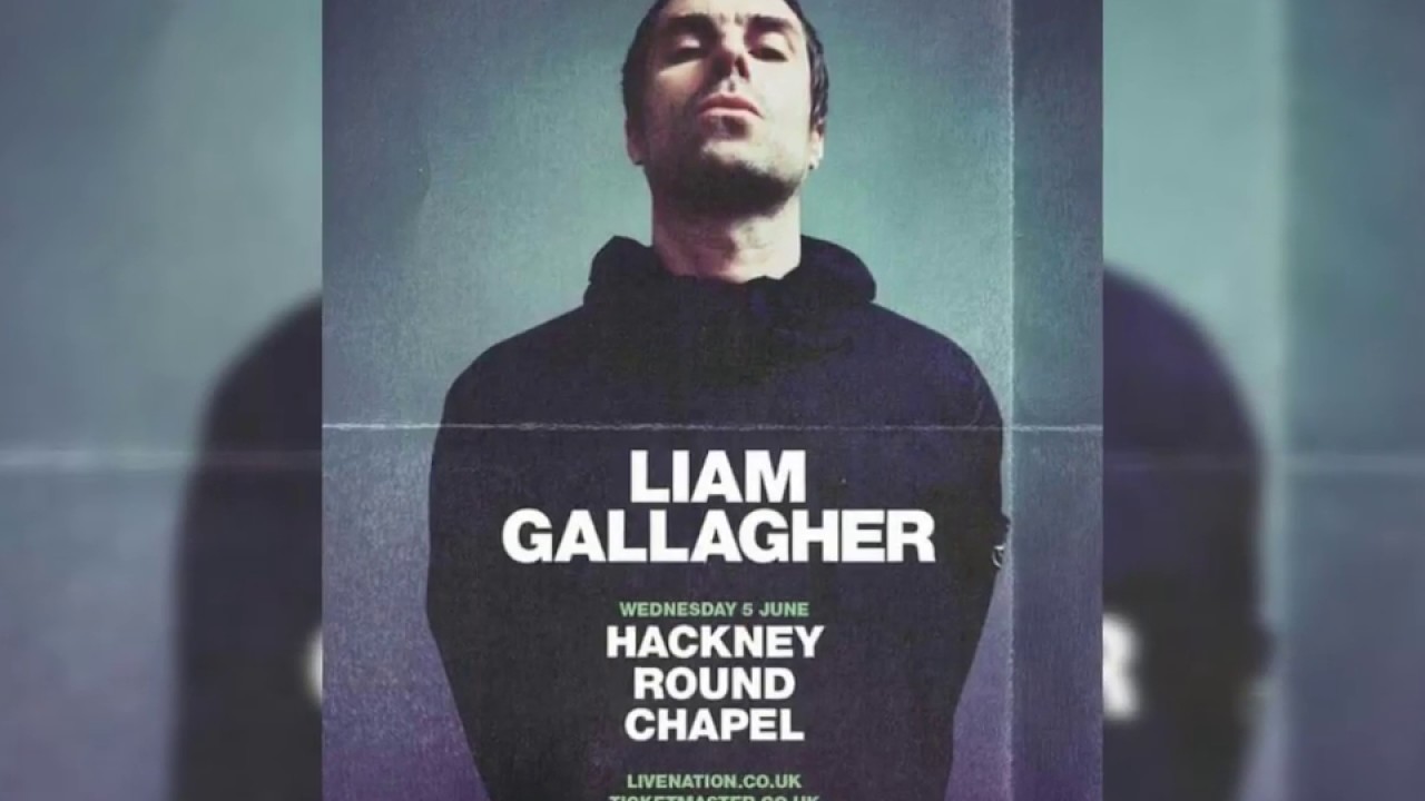 Liam Gallagher   Shockwave First Live Performance Hackney Round Chapel 05062019