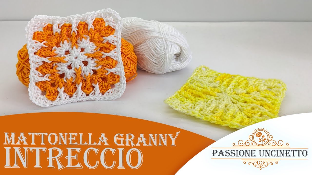 TUTORIAL: Mattonella Granny Intreccio