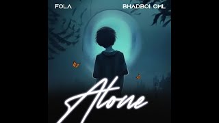 Fola Ft. Bhadboi OML –  Alone (Official Lyric Video)