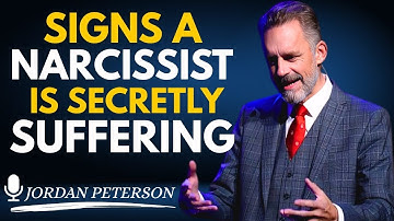 5 Signs a Narcissist is Deeply Suffering ||Most Powerful Speech by Jordan Peterson
