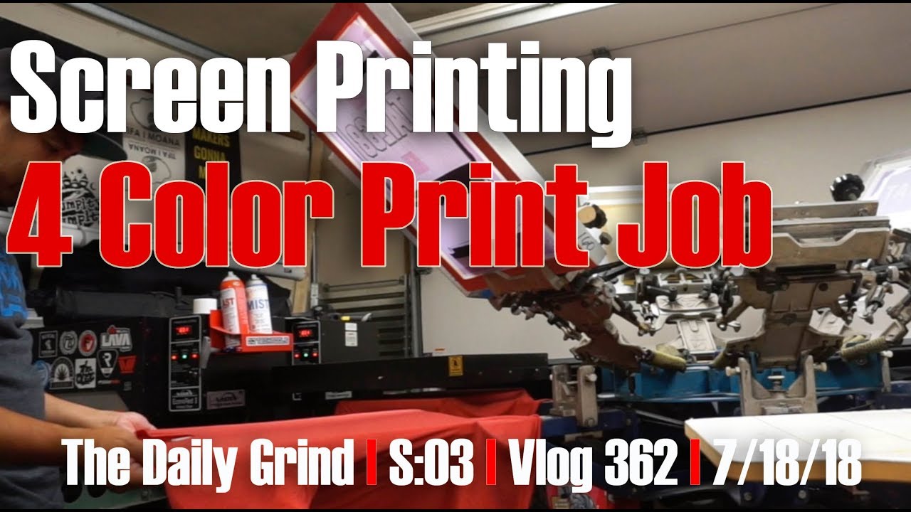 Screen Printing 4 Color Print Job (S03/Vlog 362) YouTube