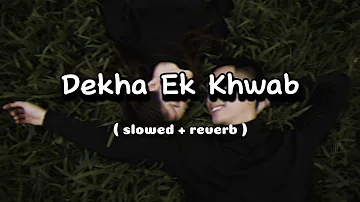 Dekha Ek Khwab (slowed reverb) | Kishore Kumar Hit Song | Lofi Mix |
