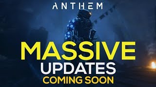 Anthem News - Massive Update On The Way (March 2019)