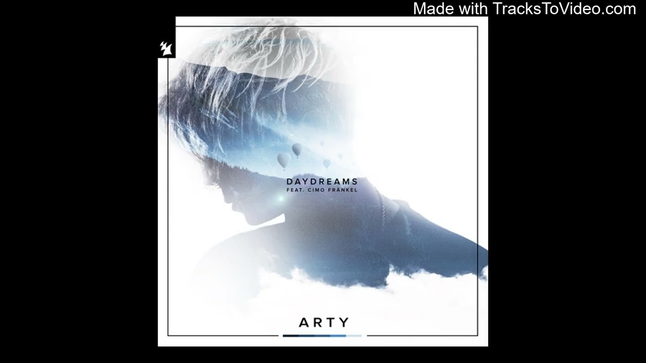 ARTY - Daydreams (feat. Cimo Frankel) (Extended Mix)