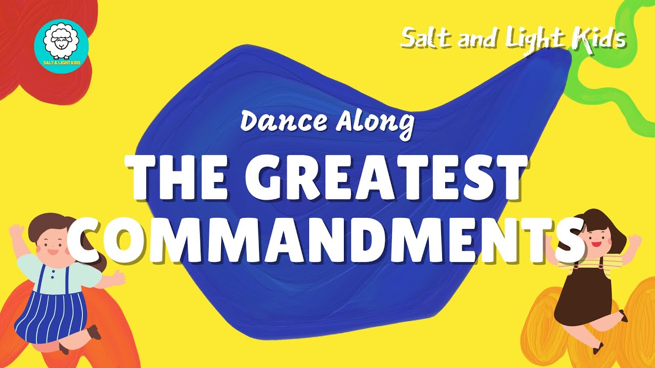 DANCE Along | THE GREATEST COMMANDMENT | SALT AND LIGHT KIDS | Children Dance Song