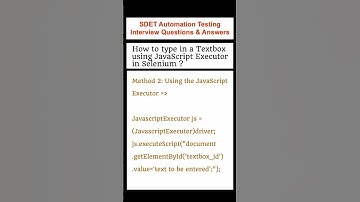 How to type in a Textbox using JavaScript Executor Selenium? SDET Automation Testing Interview