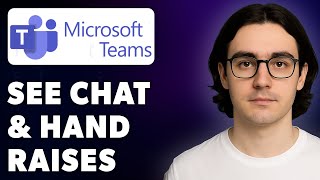 How To See Chat & Hand Raises When Presenting In Microsoft Teams [2025 Guide]