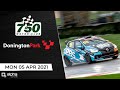 750 Motor Club LIVE from Donington Park - Monday 5th April 2021