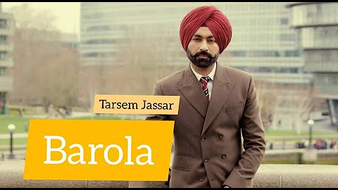 Barola | Tarsem Jassar | Jassar Da Swag | (Full Song) New Punjabi Songs 2020