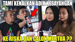UNTUK MELULUHKAN HATI CALON MERTUA, TAMI AJAK RISKA DAN CALON MERTUA MAKAN-MAKAN DI KFC !!