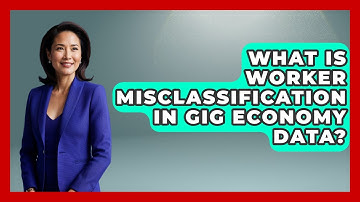 What Is Worker Misclassification In Gig Economy Data? - Demographic Data Answers