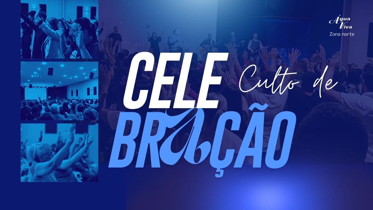 Transmissão ao vivo de Comunidade Evangélica Água Viva Zona Norte