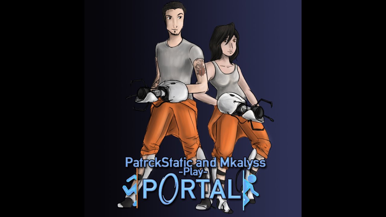 Portal 2 With Mkalyss Chapter 4 done!