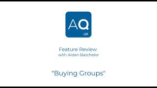 AQ UK - Buying Groups: Feature Review