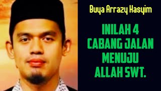 JALAN MENUJU RIDHO ALLAH SWT | BUYA ARRAZY HASYIM @JALANTERBUKA