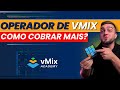 🔥 De "Apertador de Botão" a Operador Profissional de vMix! Como se destacar e cobrar mais? 🎥💰