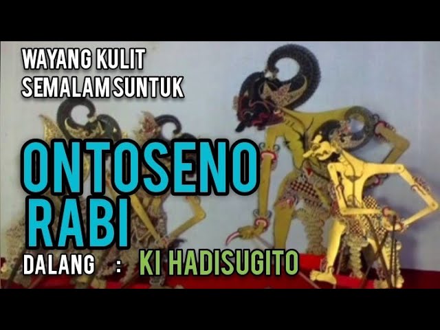 Wayang kulit ~ Ki Hadisugito ONTOSENO  RABI  class=